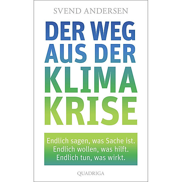 Der Weg aus der Klimakrise, Svend Andersen