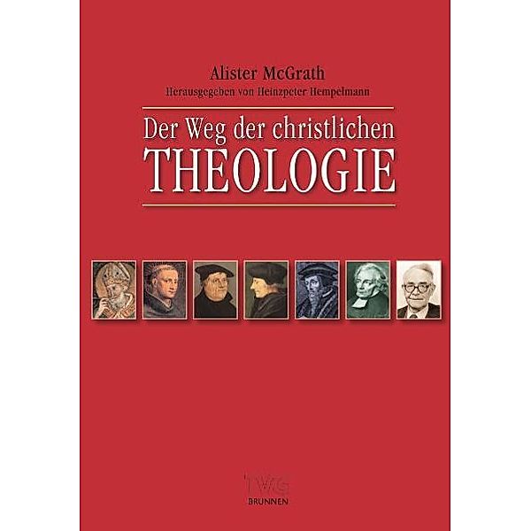 Der Weg der christlichen Theologie, Alister McGrath