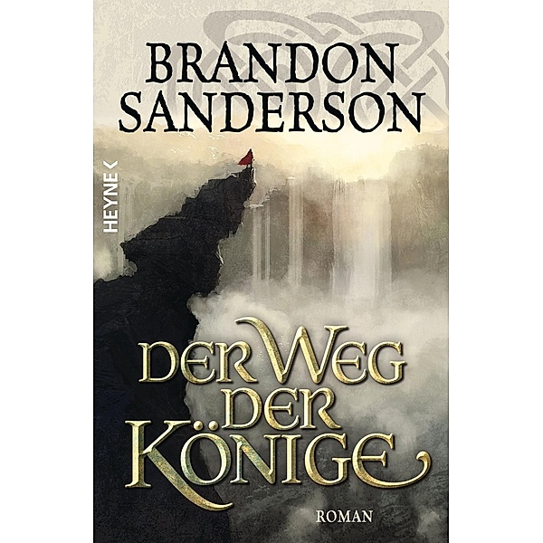 Der Weg der Könige / Die Sturmlicht-Chroniken Bd.1, Brandon Sanderson