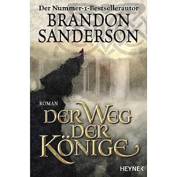 Der Weg der Könige / Die Sturmlicht-Chroniken Bd.1, Brandon Sanderson