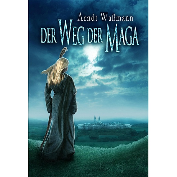 Der Weg der Maga, Arndt Waßmann
