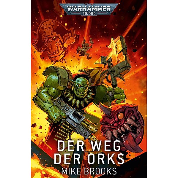 Der Weg Der Orks / Warhammer 40,000, Mike Brooks