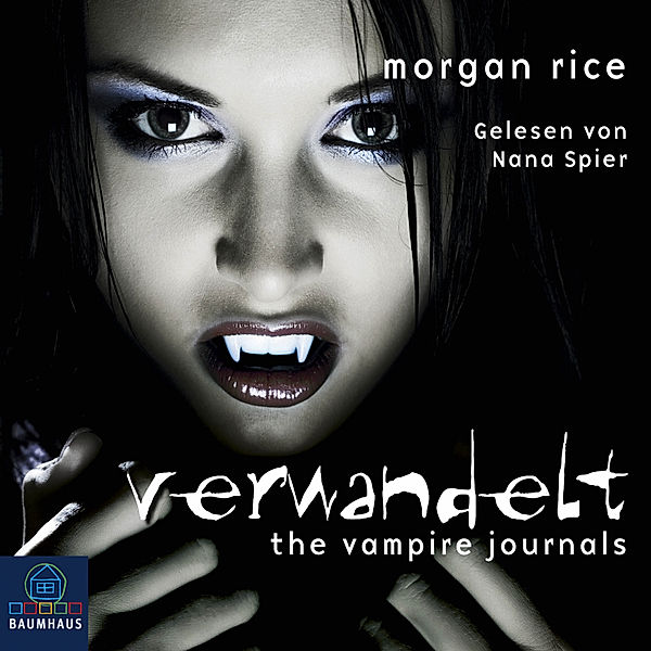 Der Weg Der Vampire - 1 - Verwandelt (Band #1 Der Weg Der Vampire), Morgan Rice