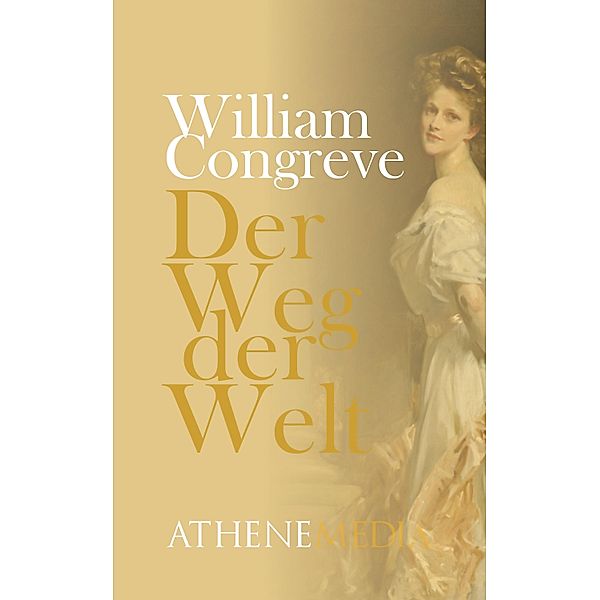 Der Weg der Welt, William Congreve