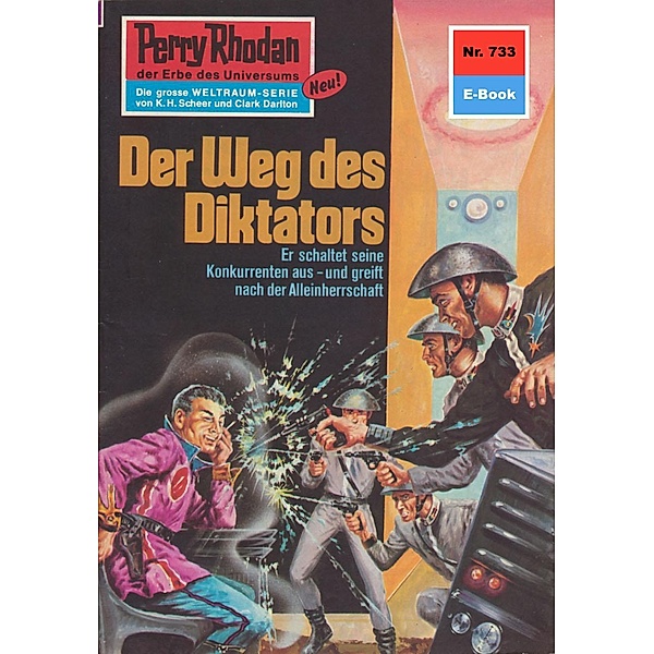 Der Weg des Diktators (Heftroman) / Perry Rhodan-Zyklus Aphilie Bd.733, Hans Kneifel