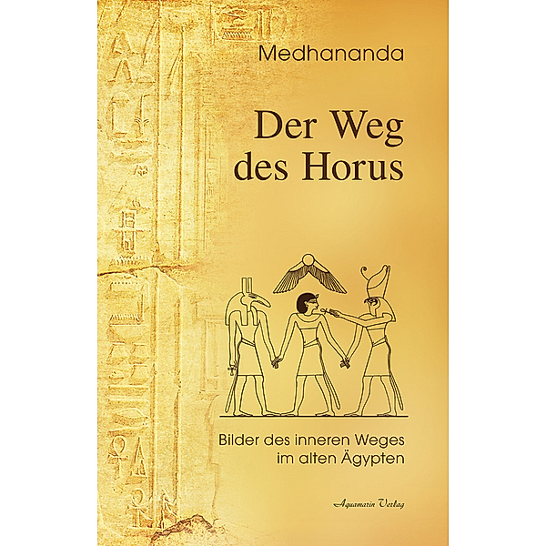 Der Weg des Horus, Medhananda