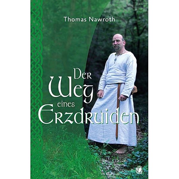 Der Weg eines Erzdruiden, Thomas Nawroth