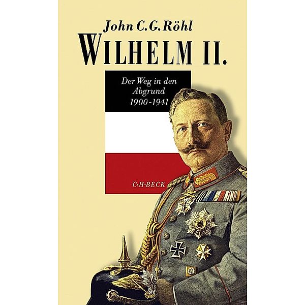 Der Weg in den Abgrund 1900-1941, John C.G. Röhl