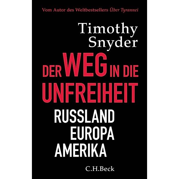 Der Weg in die Unfreiheit, Timothy Snyder