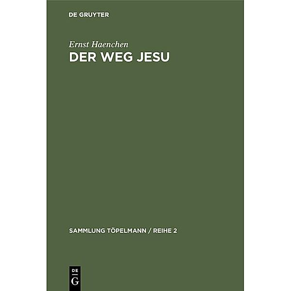 Der Weg Jesu, Ernst Haenchen