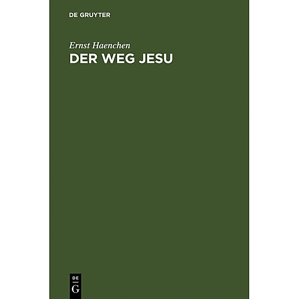 Der Weg Jesu, Ernst Haenchen