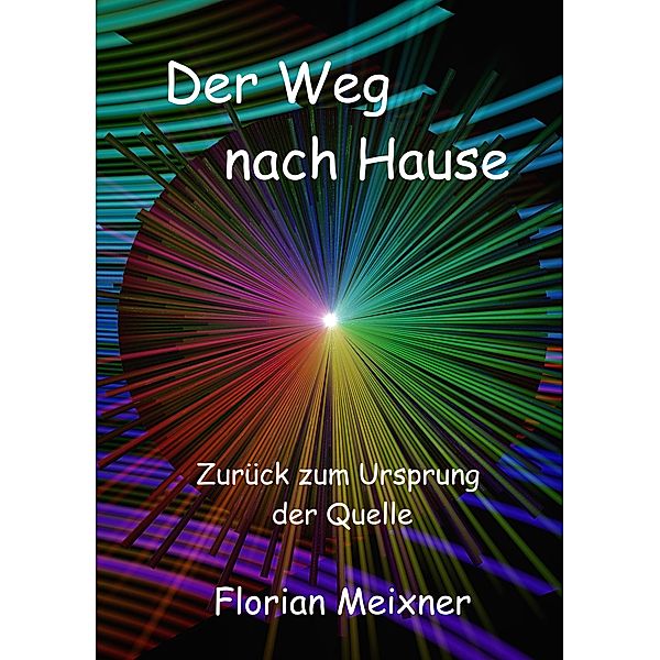 Der Weg nach Hause, Florian Meixner