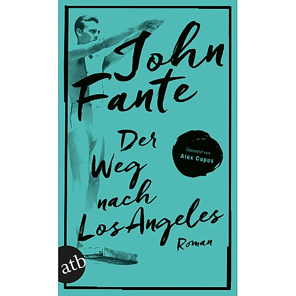 Der Weg nach Los Angeles, John Fante