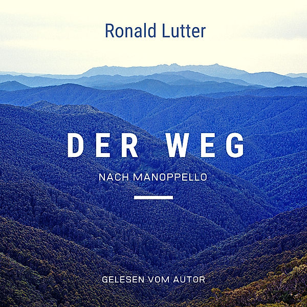 Der Weg nach Manoppello, Ronald Lutter