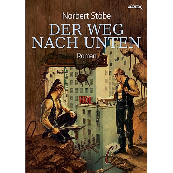 DER WEG NACH UNTEN, Norbert Stöbe