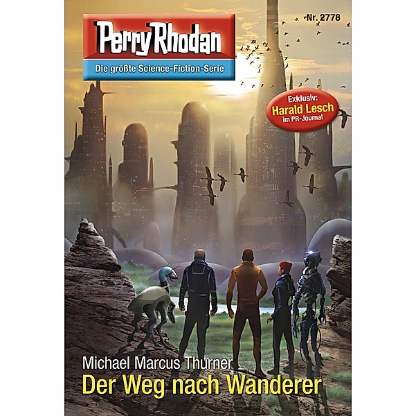 Der Weg nach Wanderer (Heftroman) / Perry Rhodan-Zyklus Das Atopische Tribunal Bd.2778, Michael Marcus Thurner