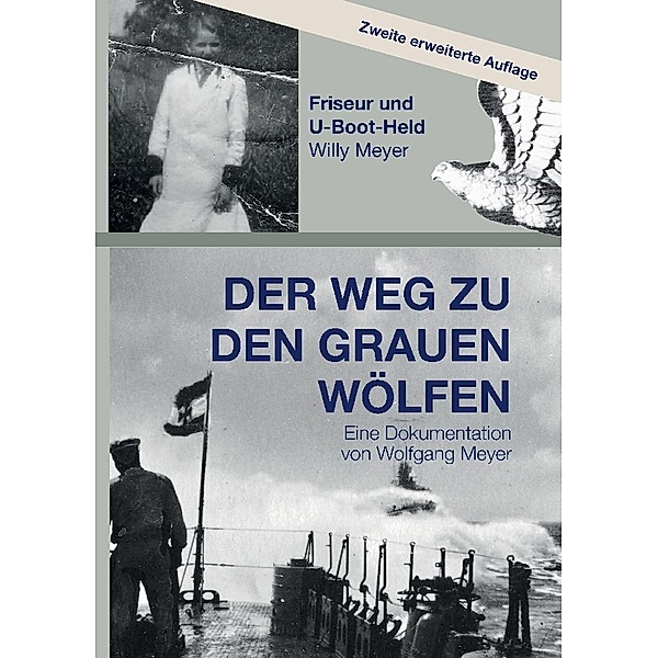 Der Weg zu den Grauen Wölfen. Zweite erweiterte Auflage, Wolfgang Meyer