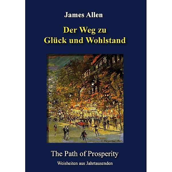 Der Weg zu Glück und Wohlstand, James Allen