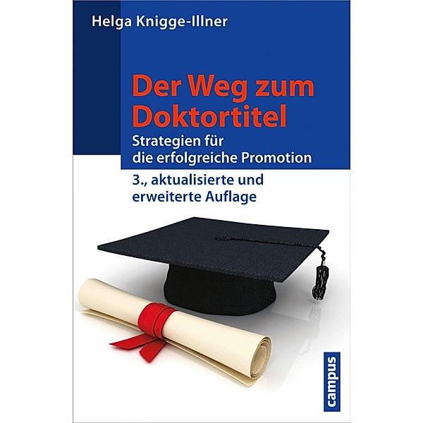 Der Weg zum Doktortitel / Campus concret, Helga Knigge-Illner