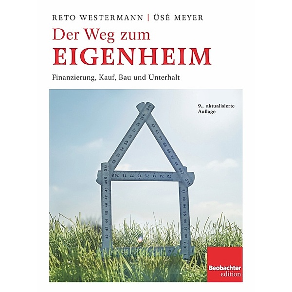 Der Weg zum Eigenheim, Reto Westermann, Üse Meyer