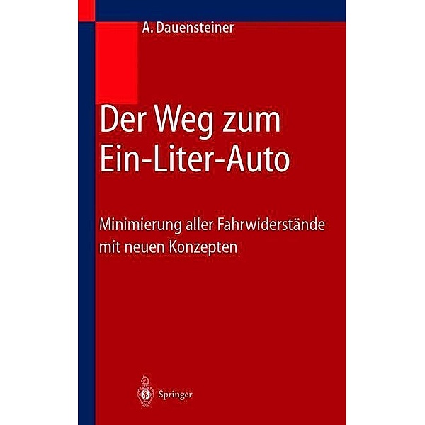 Der Weg zum Ein-Liter-Auto, Alexander Dauensteiner