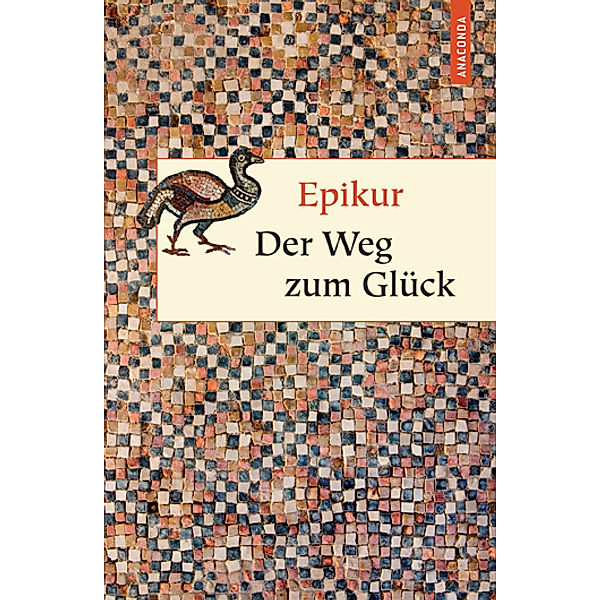 Der Weg zum Glück, Epikur
