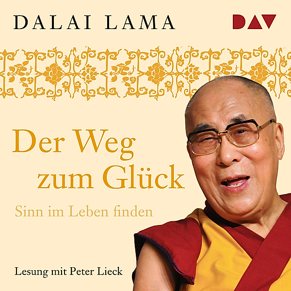 Der Weg zum Glück, Dalai Lama