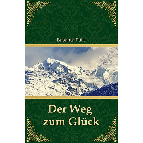 Der Weg zum Glück, Basanta Palit