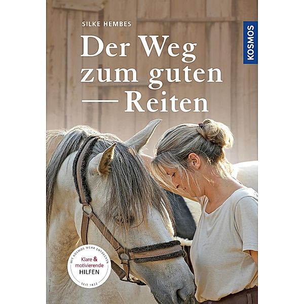 Der Weg zum guten Reiten, Silke Hembes