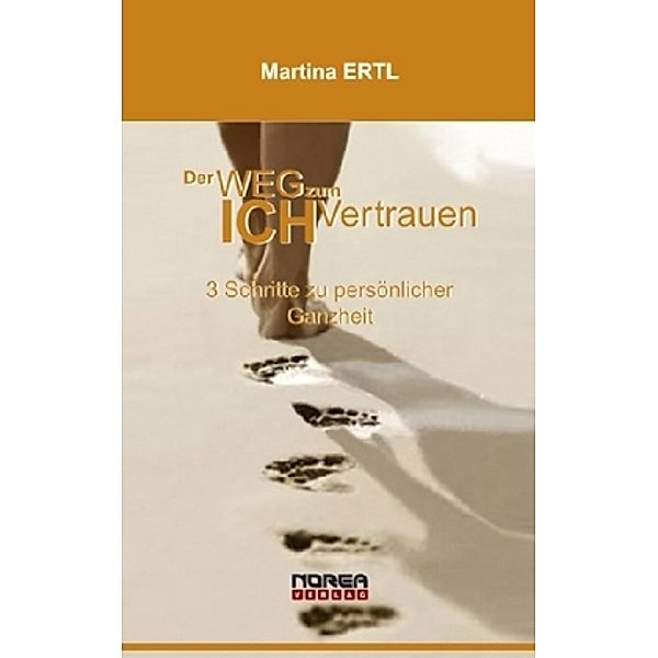 Der Weg zum Ich-Vertrauen, Martina Ertl