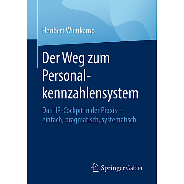 Der Weg zum Personalkennzahlensystem, Heribert Wienkamp