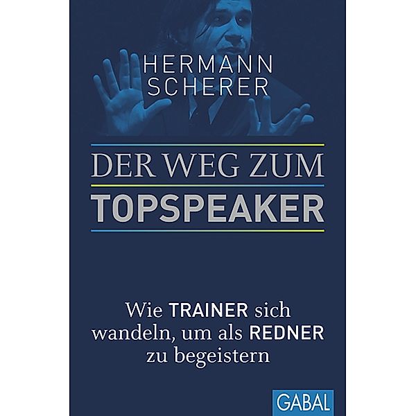 Der Weg zum Topspeaker, Hermann Scherer