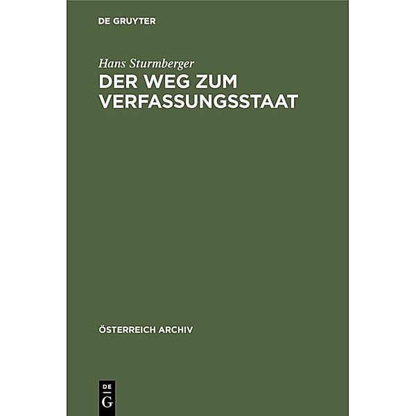 Der Weg zum Verfassungsstaat, Hans Sturmberger