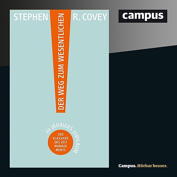 Der Weg zum Wesentlichen, Stephen R. Covey, A. Roger Merrill, Rebecca R. Merrill