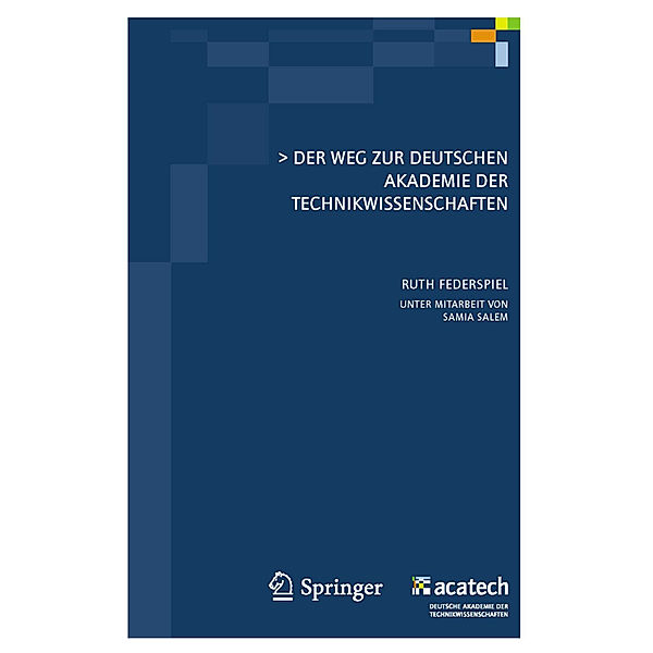 Der Weg zur Deutschen Akademie der Technikwissenschaften, Ruth Federspiel