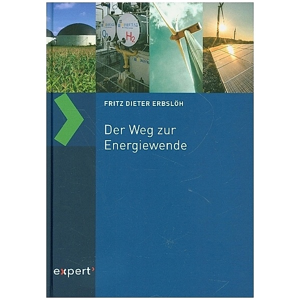 Der Weg zur Energiewende, Fritz Dieter Erbslöh