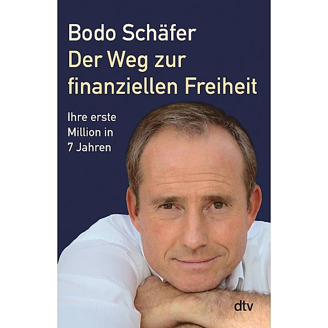 Der Weg zur finanziellen Freiheit Buch versandkostenfrei bei Weltbild.de