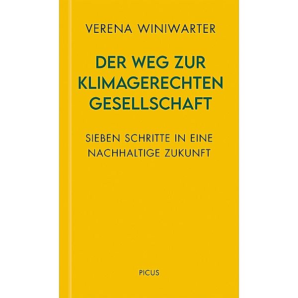 Der Weg zur klimagerechten Gesellschaft / Wiener Vorlesungen Bd.205, Verena Winiwarter