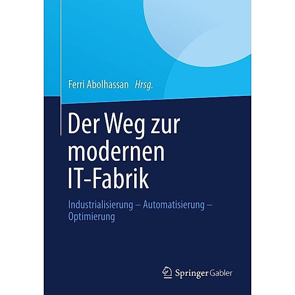 Der Weg zur modernen IT-Fabrik