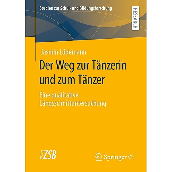 Der Weg zur Tänzerin und zum Tänzer / Studien zur Schul- und Bildungsforschung Bd.84, Jasmin Lüdemann