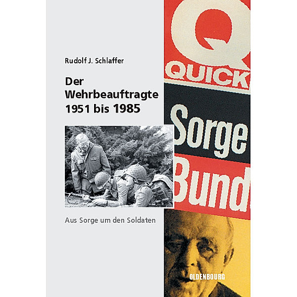 Der Wehrbeauftragte 1951 bis 1985, Rudolf J. Schlaffer