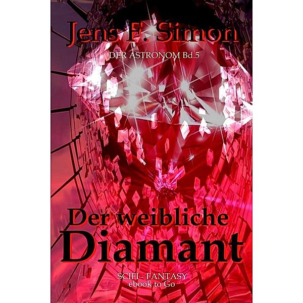 Der weibliche Diamant, Jens F. Simon