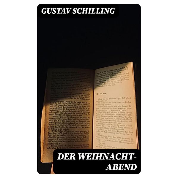 Der Weihnacht-Abend, Gustav Schilling