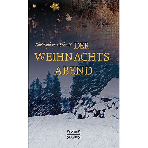 Der Weihnachtsabend, Christoph von Schmid