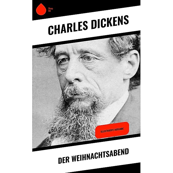 Der Weihnachtsabend, Charles Dickens