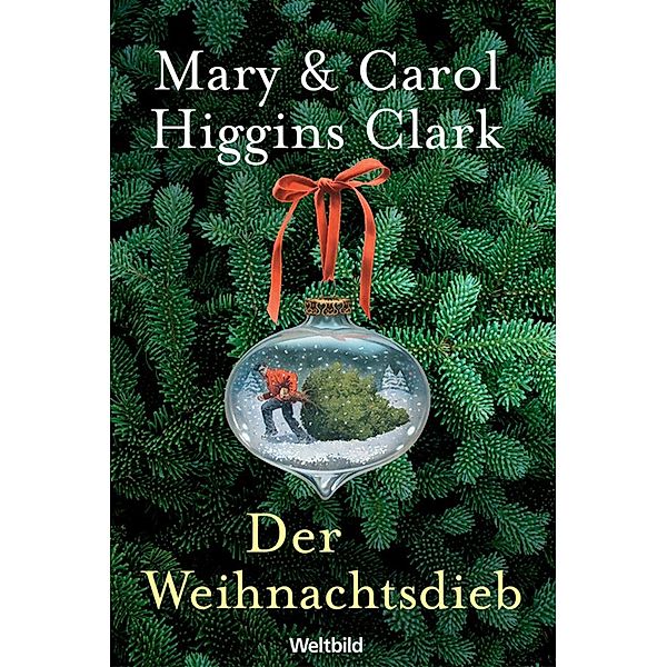 Der Weihnachtsdieb, Mary Higgins Clark, Carol Higgins Clark