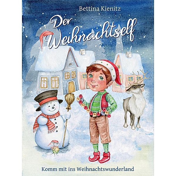 Der Weihnachtself, Bettina Kienitz