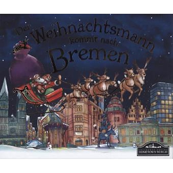 Der Weihnachtsmann kommt nach Bremen, Steve Smallman