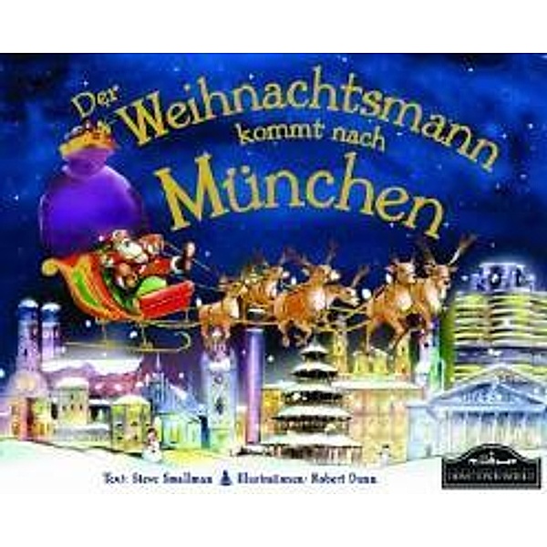 Der Weihnachtsmann kommt nach München, Steve Smallman