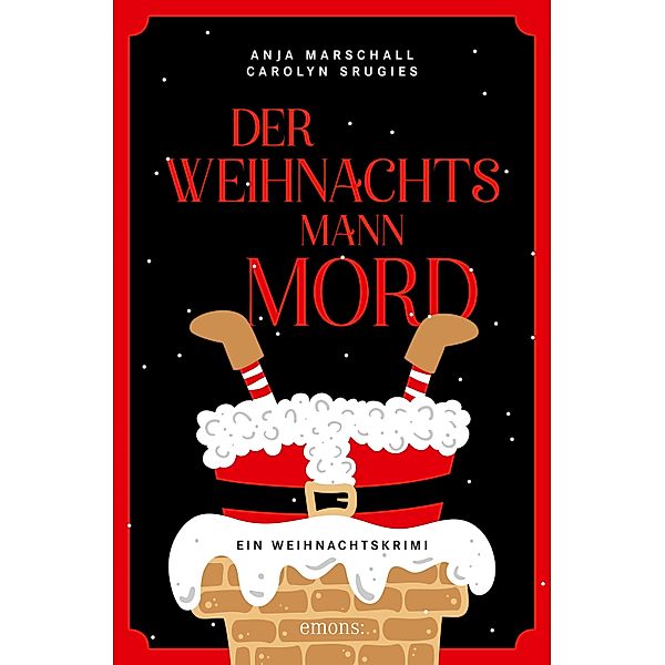 Der Weihnachtsmannmord, Anja Marschall, Carolyn Srugies